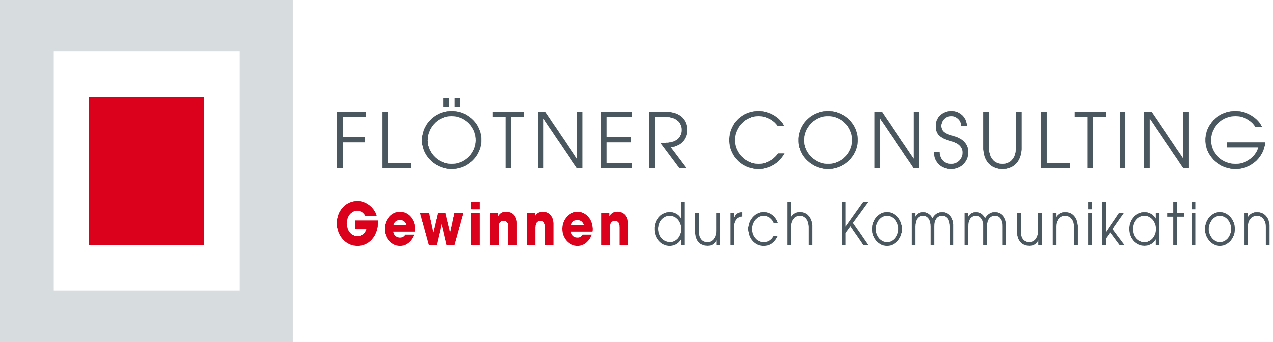 Flötner Consulting, Gewinnen durch Kommunikation